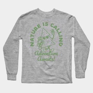 Nature is Calling Long Sleeve T-Shirt